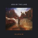 JESS BY THE LAKE - Human (2026) CDdigi